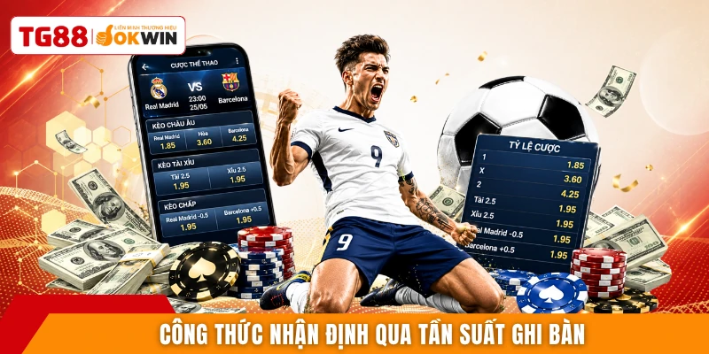 Công thức nhận định qua tần suất ghi bàn